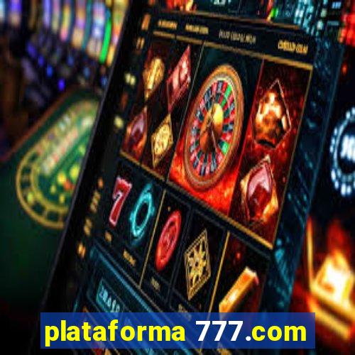 plataforma 777.com